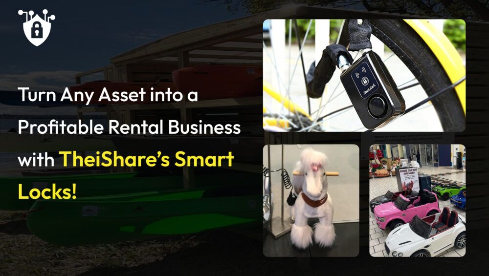 theishare-smart-locks-for-asset-rental-business